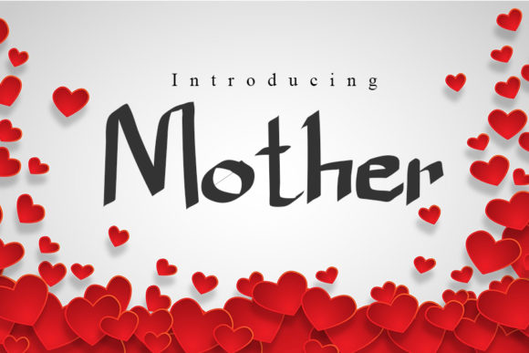 Bring Joy to Your Creations with the Mother Font