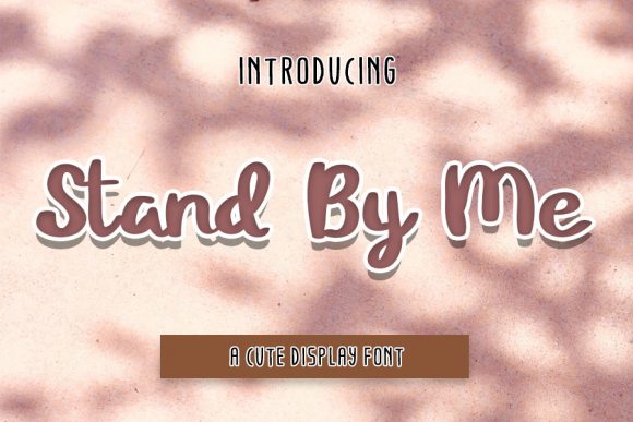 Stand by Me Font Review for Branding Projects